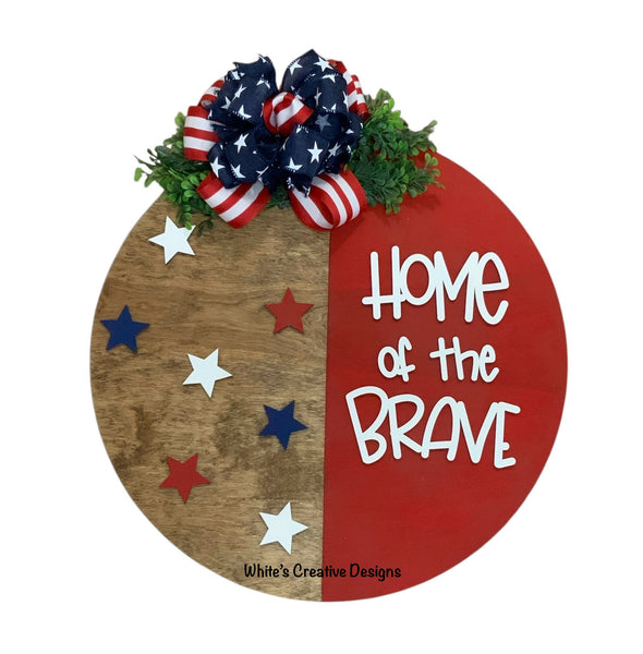 Home of the Brave Door Hanger