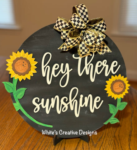 hey there Sunshine Door Hanger/Shelf Sitter