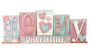Be My Valentine Block letter sign